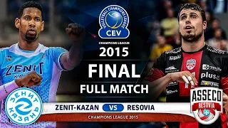 Zenit-Kazan vs. Resovia | FINAL - Men's Champions League  2015