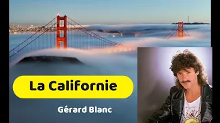 Gérard Blanc - La Californie  (1998)