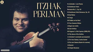 Itzhak Perlman Violin Greatest Hits - Best Songs Of Itzhak Perlman - Best Violin Collection