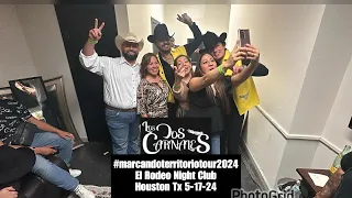 Los 2 Carnales Meet and Greet El Rodeo Night Club Houston, Tx  5-17-24