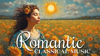 Romantic Classical Piano | Beautiful Classical Music Concentration Music For Study Work