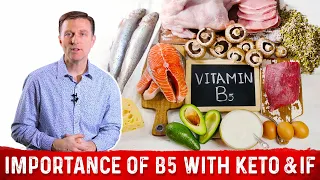 Importance of Vitamin B5 (Pantothenic Acid) on Keto & Intermittent Fasting – Dr. Berg