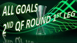 ALL GOALS CONFERENCE LEAGUE 2022-23 QF ROUND 2 LEG 1