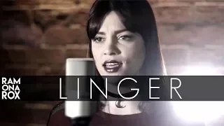 Linger - The Cranberries (Ramona Rox Cover)