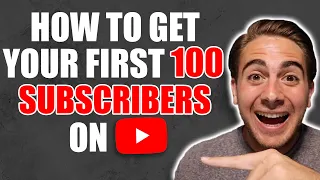 How To Get Your First 100 Subscribers on YouTube in 2020 (in 7 Days OR LESS)