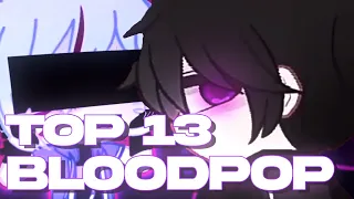 Top 13 BLOODPOP! Memes // Gacha Life & Gacha Club