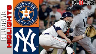 Houston Astros vs New York Yankees FULL GAME HIGHLIGHTS [TODAY] | September 1, 2023 | MLB 2023