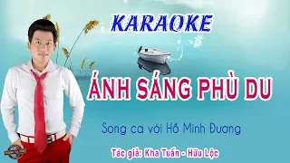 ÁNH SÁNG PHÙ DU | Karaoke | Hát với Hồ Minh Đương.