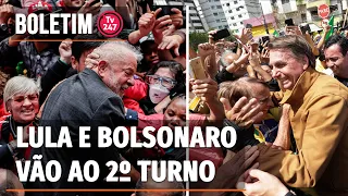 Boletim 247 - Lula e Bolsonaro vão ao 2º turno