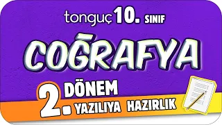 10.Sınıf Coğrafya 2.Dönem 2.Yazılıya Hazırlık 📑 #2024