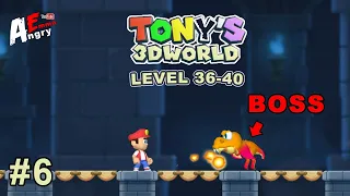 Super Tony 3D - Gameplay #6 Level 36-40 + BOSS (Android)