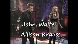 John Waite + Allison Krauss - Missing You 2-5-07 Tonight Show
