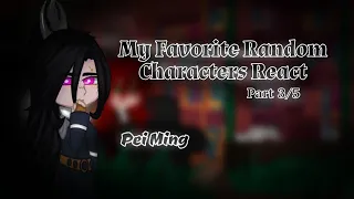 My Favorite Random Characters React // Pei Ming (tgcf) // SHIPS (PeiShui) // PART 3/5