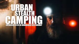 Urban Stealth Camping Guide: Abandoned Restaurant Edition #survivalstrategies