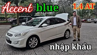 (Bán về Quảng Ninh) Hyundai Accent Blue 1.4AT 2013 nhập khẩu sedan | chủ chăm kỹ, nhiều phụ kiện