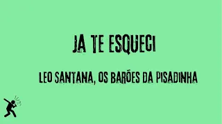 Já te esqueci - Leo Santana, Os barões da Pisadinha ( Versão Karaoke - Playback)