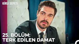 25. BÖLÜM: TERK EDİLEN DAMAT - Kirli Sepeti Özet