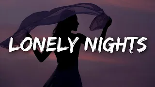 Lonely nights (Lyrics) || New song 2024 ||New English song || Best song english