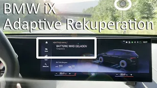 Adaptive REKUPERATION - im BMW iX. Automatische Einstellung des Rekuperationsgrad durch das Auto