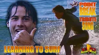 Learning To Surf - The Point Break Tribute Song