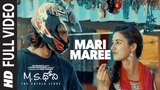 Mari Maree Full Video Song || M.S.Dhoni - Telugu || Sushant Singh Rajput, Kiara Advani