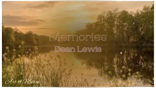 Memories with lyrics | Dean Lewis