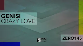 Genisi - Crazy Love (Original Mix)