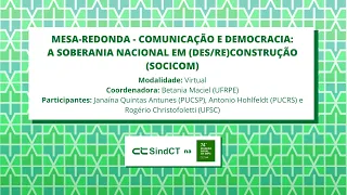 #SBPC2022 - Resumo da conf.: "Comunicação e Democracia: a soberania nacional em (des/re) construção"