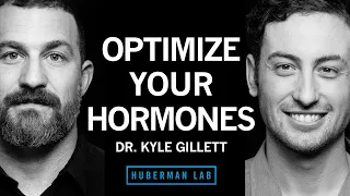 Dr. Kyle Gillett: How to Optimize Your Hormones for Health & Vitality