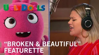 UglyDolls | "Broken & Beautiful" Featurette | Own It Now on Digital HD, Blu-Ray & DVD