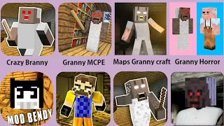 Granny MCPE,Hello neighbor Minecraft,Bendy Minecraft,Crazy Branny,Granny Minecraft