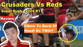 Review: Crusaders VS Queensland Reds Super Rugby 2024 R11, Reactions, Analysis & Recap