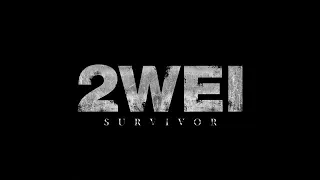 2WEİ-SURVİVOR (Lyrics Video)