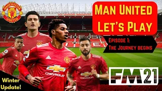 FM21 Manchester United Let's Play - Episode 1: The First Chapter | Football Manager 2021