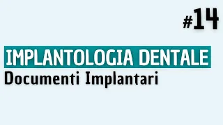 Implantologia Dentale - Documenti Impianto Paziente