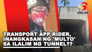 Transport app rider, inangkasan ng 'multo' sa ilalim ng tunnel