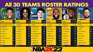 NBA 2K23 ALL 30 TEAM'S ROSTER RATINGS