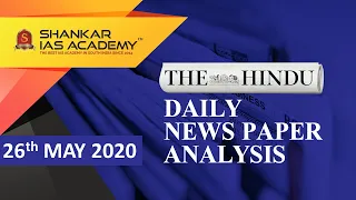 The Hindu Daily News Analysis | 26th May 2020 | UPSC Current Affairs | Prelims & Mains 2020