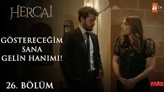 Yaren’in talih kuşu! - Hercai 26.Bölüm