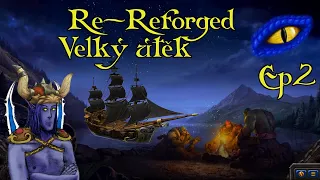 Warcraft 3 - Re-Reforged Velký útěk [2/5] Bereme roha