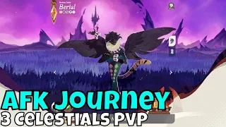 Afk Journey - 3 Celestials/PVP Fun/Summons Spam