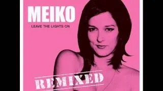 Meiko - Leave the lights on (Neel & Christian Montechistro unofficial Remix)