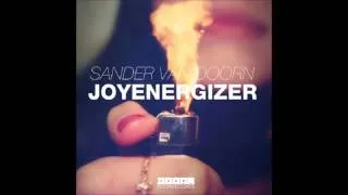 Sander Van Doorn - Joyenergizer (full mix)