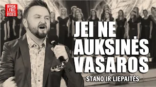 Stano ir Liepaitės - Jei Ne Auksinės Vasaros (Official Lyric Video). Lietuviškos Dainos