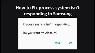 How to Fix Process System isn't Responding in Samsung Phone