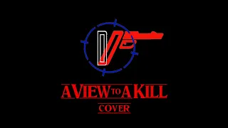 A View To A Kill (Duran Duran Cover)