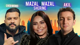 SHERINE X CHEB MOMO X AKIL REMIX (كثر خيري)