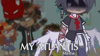 My Atlantis || [FNAF] Meme || Ft. Michael Afton + CC Afton & Elizabeth Afton