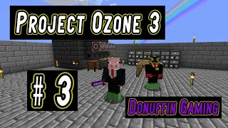 Project Ozone 3 Modpack - Episode 3: Squid Pro Quo