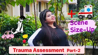 Trauma: Primary Survey, ABCD-Assessments & Take-home points|| Trauma Assessment- step-by-step Part-2